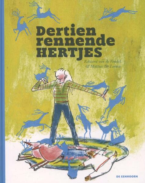 Dertien rennende hertjes - Edward van de Vendel (ISBN 9789058387967)