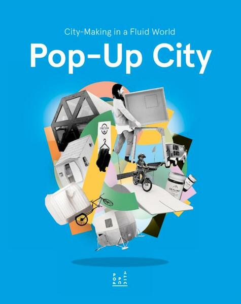 Pop-up city - Jeroen Beekmans, Joop de Boer (ISBN 9789063693541)