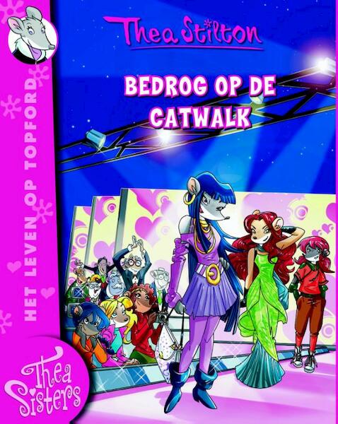 Bedrog op de catwalk 11 - Thea Stilton (ISBN 9789085922575)