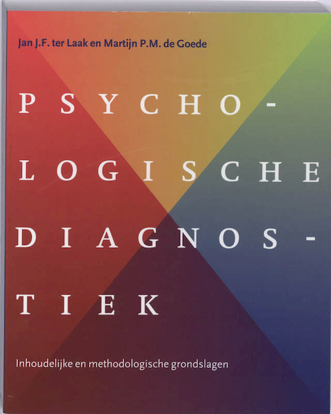 Psychologische diagnostiek - J.J.F. ter Laak, M.P.M. de Goede (ISBN 9789026518416)