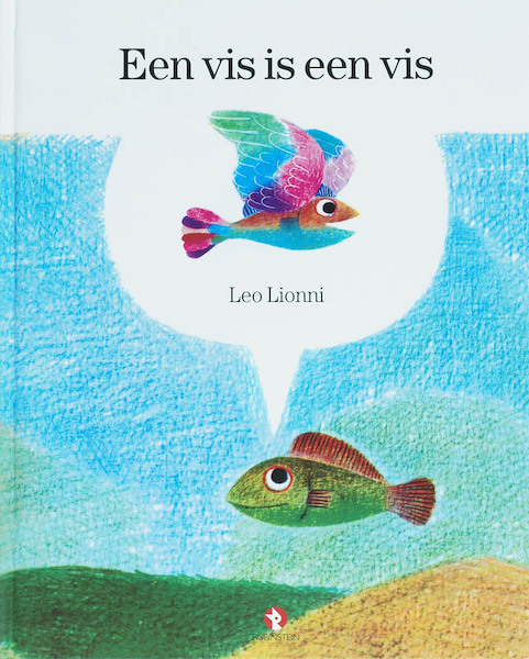 Een vis is een vis - Leo Lionni (ISBN 9789054441977)