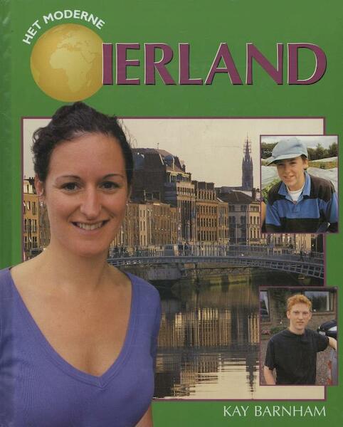 Het moderne Ierland - Kay Barnham (ISBN 9789055660803)