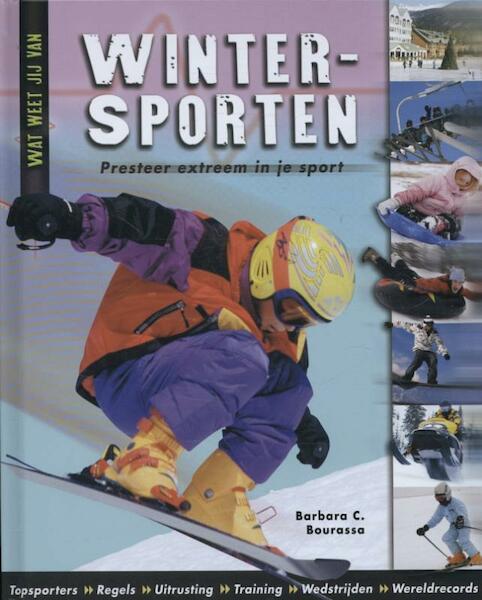Wintersporten - Barbara C. Bourassa (ISBN 9789055663057)
