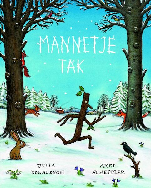 Mannetje Tak - Julia Donaldson (ISBN 9789025744656)