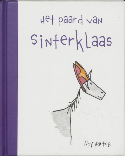 Het paard van Sinterklaas - A. Hartog (ISBN 9789052473642)