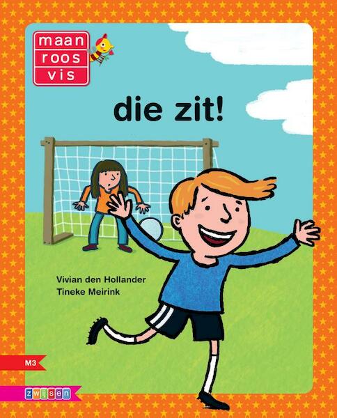 Die zit! - Vivian den Hollander (ISBN 9789048717675)