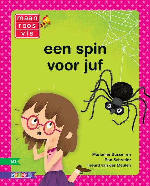 Een spin voor juf - Marianne Busser, Ron Schröder (ISBN 9789048717682)