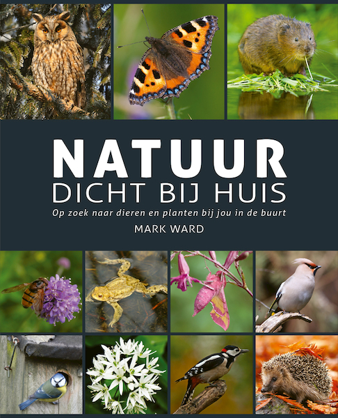 Natuur dicht bij huis - Mark Ward (ISBN 9789036642330)