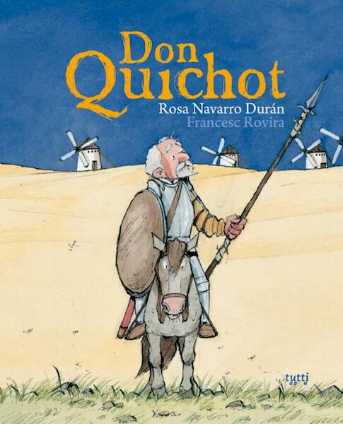 Don Quichot - Rosa Navarro Duran, Rosa Navarro Durán (ISBN 9789490139179)