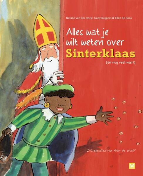 Sinterklaas - Alles wat je wilt weten - Gaby Kuijpers, Natalie van der Horst, Ellen de Roos (ISBN 9789460681554)