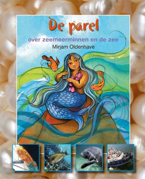 De parel - Mirjam Oldenhave (ISBN 9789027664457)