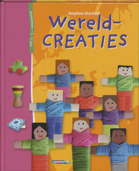 Wereldcreaties - Delphine Glachant (ISBN 9789030361640)