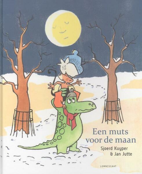 Een muts voor de maan - Sjoerd Kuyper (ISBN 9789047704294)