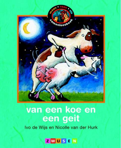Van een koe en een geit - I. de Wijs (ISBN 9789027685896)