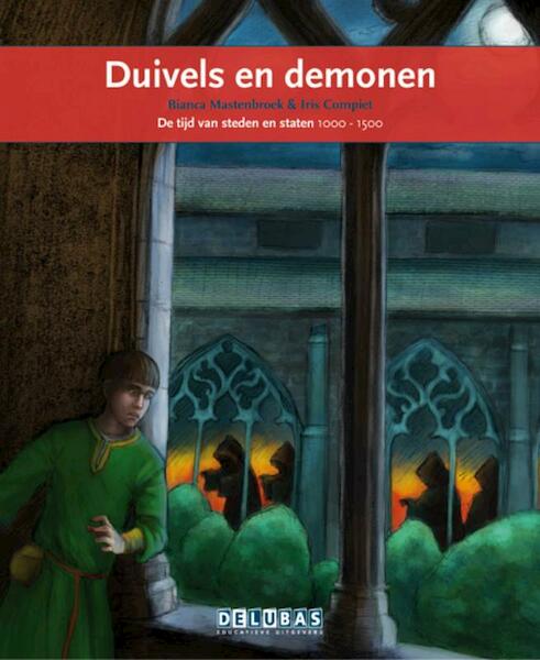 Duivels en demonen - Bianca Mastenbroek (ISBN 9789053003978)