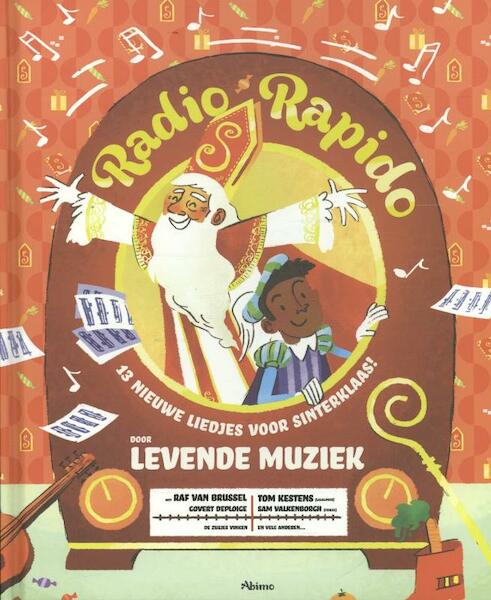 Radio Rapido: 13 nieuwe liedjes voor Sinterklaas - Wim Kets (ISBN 9789462340381)