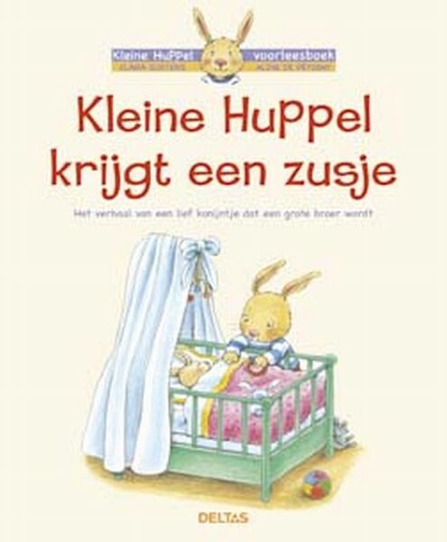 Kleine Huppel krijgt een zusje - Aline de Pétigny (ISBN 9789024379750)