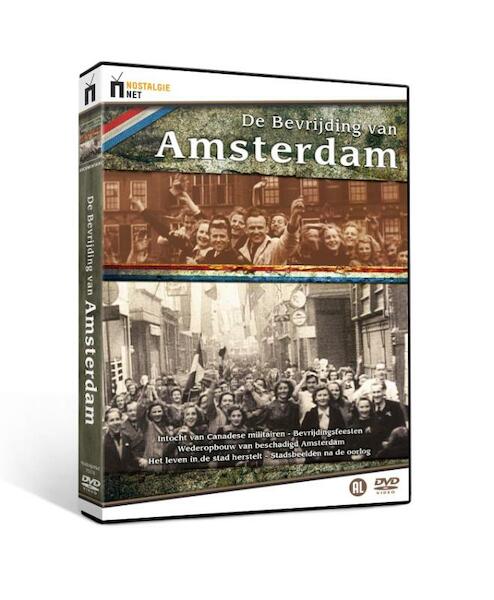 De Bevrijding van Amsterdam - (ISBN 8717973750741)