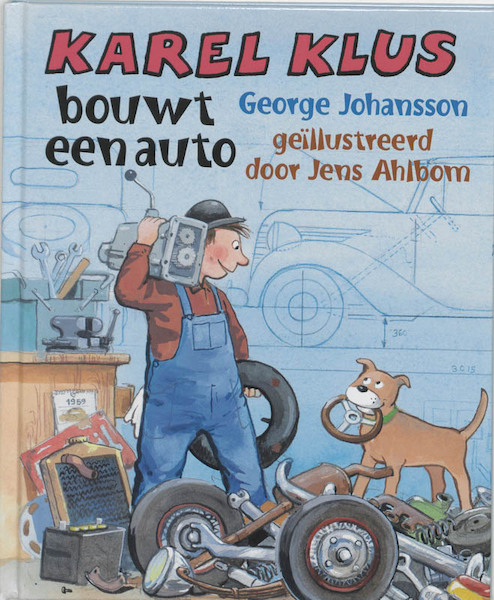 Karel Klus bouwt een auto - G. Johansson, J. Ahlbom (ISBN 9789062388516)