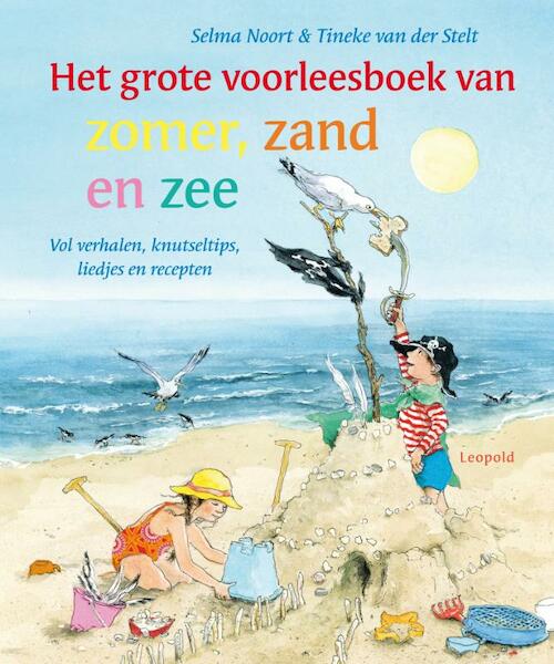 Het grote voorleesboek van zomer, zand en zee - Selma Noort (ISBN 9789025860691)