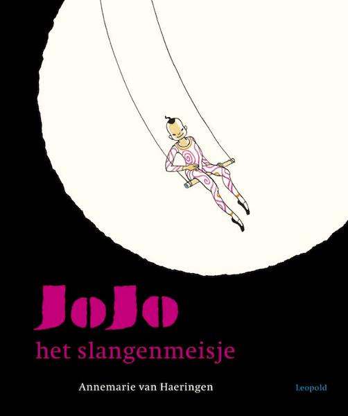 Jojo het slangenmeisje - Annemarie van Haeringen (ISBN 9789025857707)