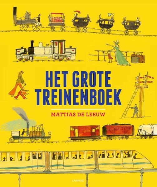 HET GROTE TREINENBOEK - Mattias De Leeuw, John Porter (ISBN 9789401420624)