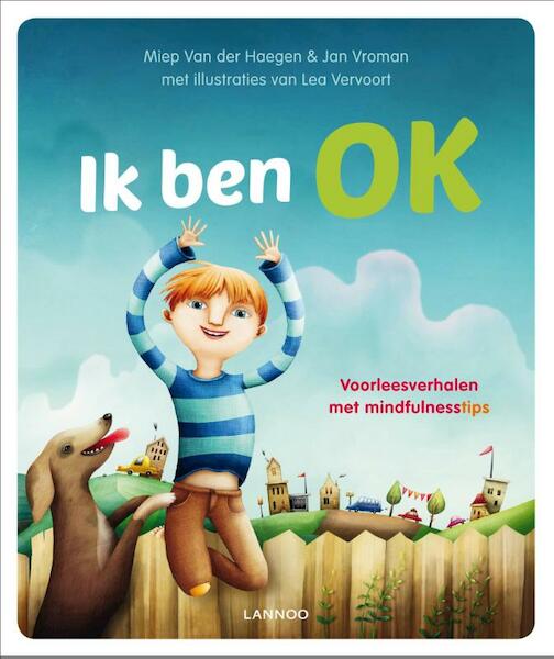 Ik ben ok - Miep Van der Haegen, Jan Vroman, Lea Vervoort (ISBN 9789401415330)