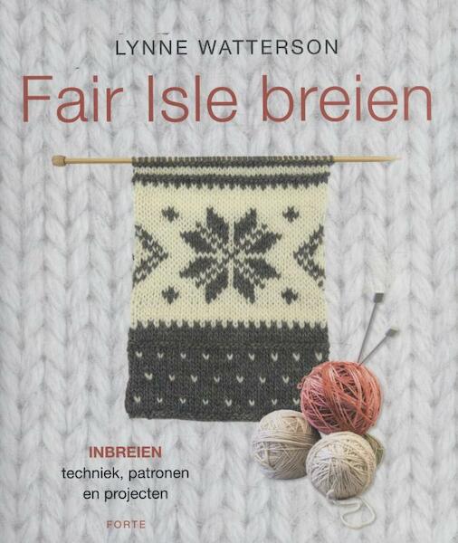 Fair Isle breien - Lynne Watterson (ISBN 9789058773661)