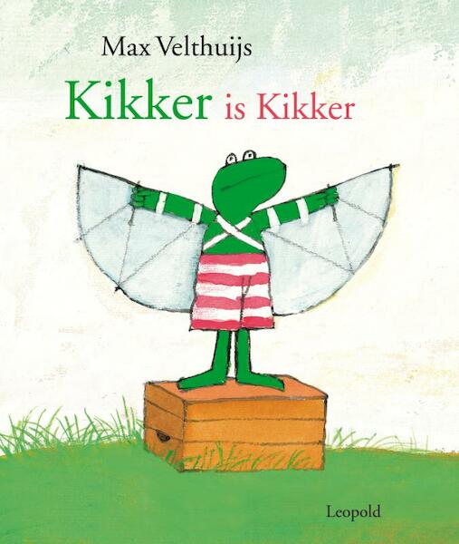 Kikker is Kikker - Max Velthuijs (ISBN 9789025859954)