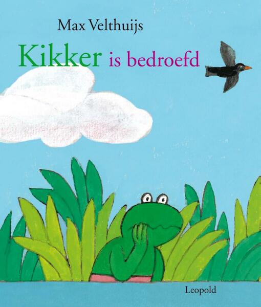 Kikker is bedroefd - Max Velthuijs (ISBN 9789025865603)