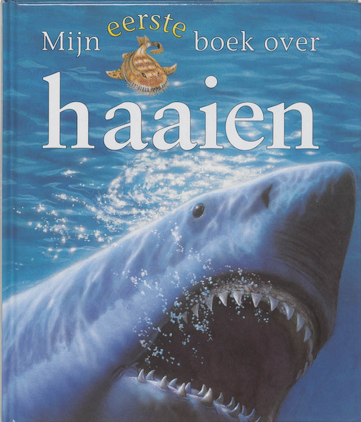 Mijn eerste boek over haaien - c. Llewellyn (ISBN 9789025732776)