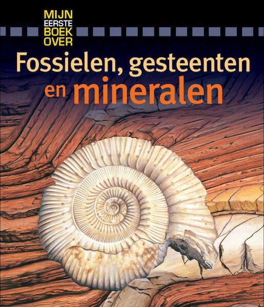Fossielen, gesteenten en mineralen - Chris Pellant (ISBN 9789025747879)