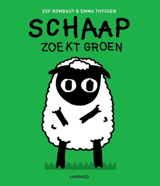 Schaap zoekt groen - Eef Rombaut, Emma Thyssen (ISBN 9789401429535)