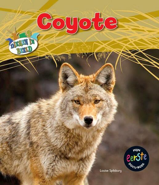 Coyote - Louise Spilsbury (ISBN 9789461751690)