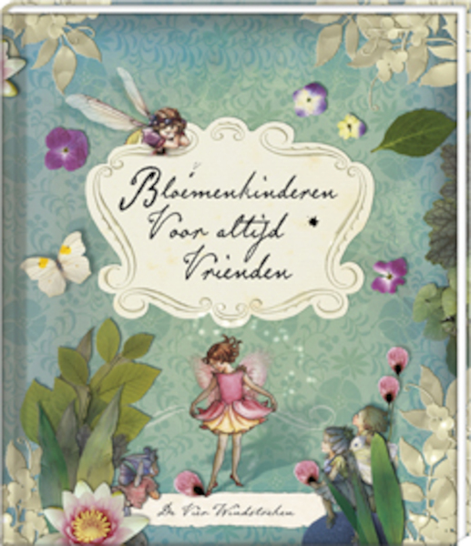 Bloemenkinderen:Voor altijd vrienden - Mary Barker (ISBN 9789051161380)