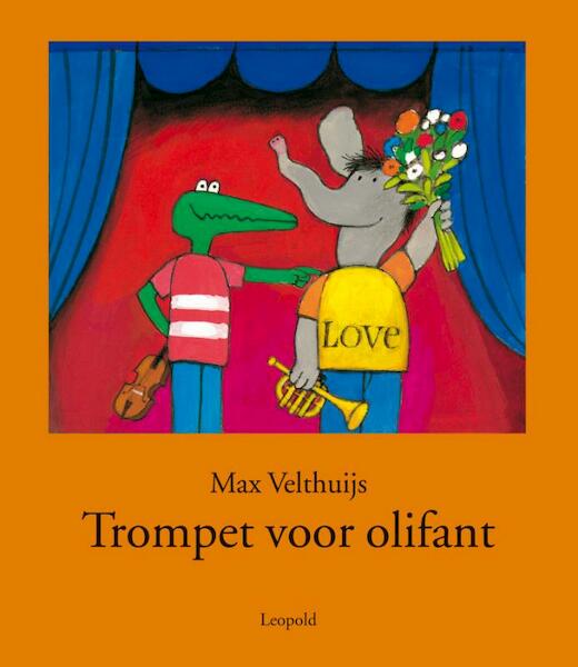 Trompet voor olifant - Max Velthuijs (ISBN 9789025847463)