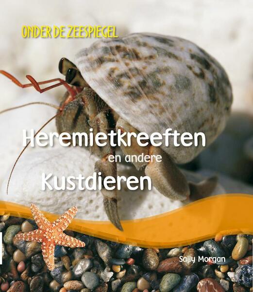 Heremietkreeften en andere kustdieren - Morgan (ISBN 9789055667093)