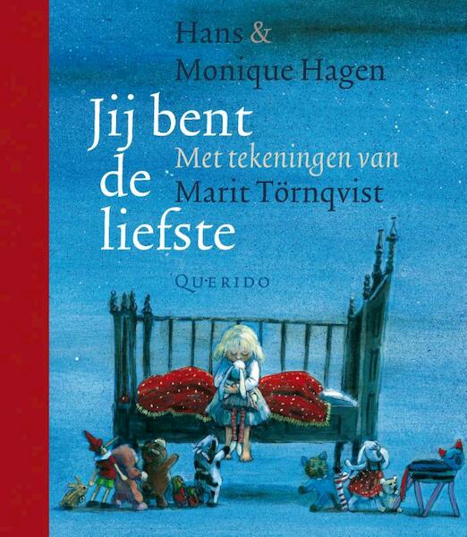 Jij bent de liefste - Hans Hagen, Monique Hagen (ISBN 9789045100142)