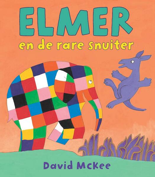 Elmer en de rare snuiter - David McKee (ISBN 9789000322350)