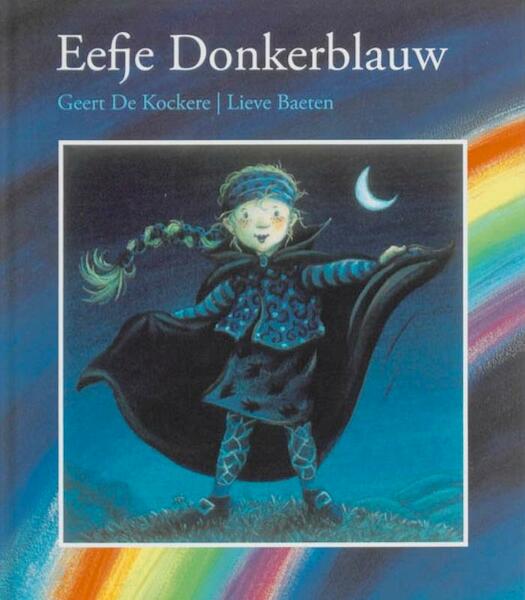 Kamishibai Eefje Donkerblauw - Geert de Kockere (ISBN 9789058386601)