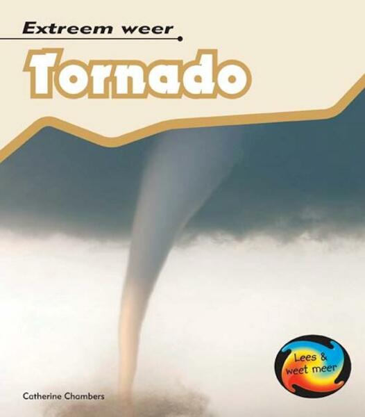 Tornado - Catherine Chambers (ISBN 9789055665556)