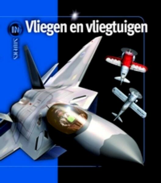 Vliegen en vliegtuigen - Von Hardesty (ISBN 9789025745981)