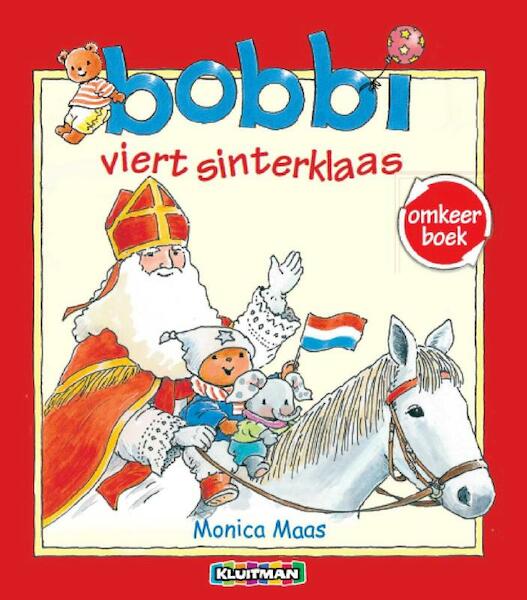 Bobbi omkeerboek. viert sinterklaas-viert kerst - Monica Maas (ISBN 9789020684292)