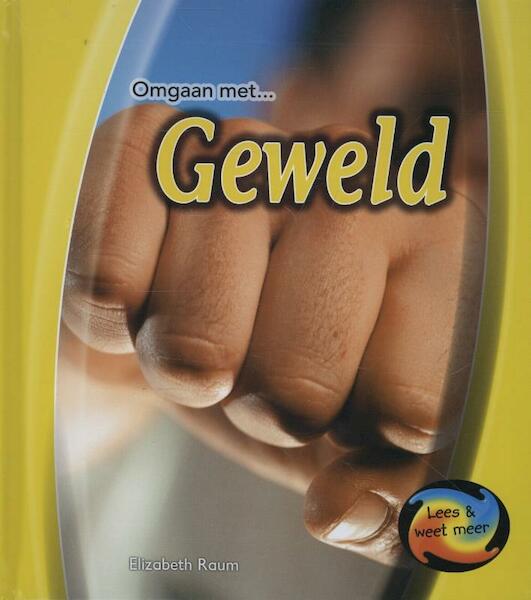 Geweld - Elizabeth Raum (ISBN 9789055665761)