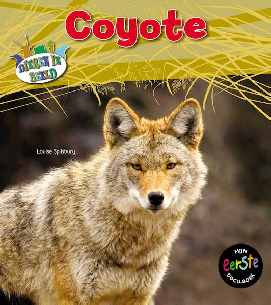 Coyote - Louise Spilsbury (ISBN 9789461758705)