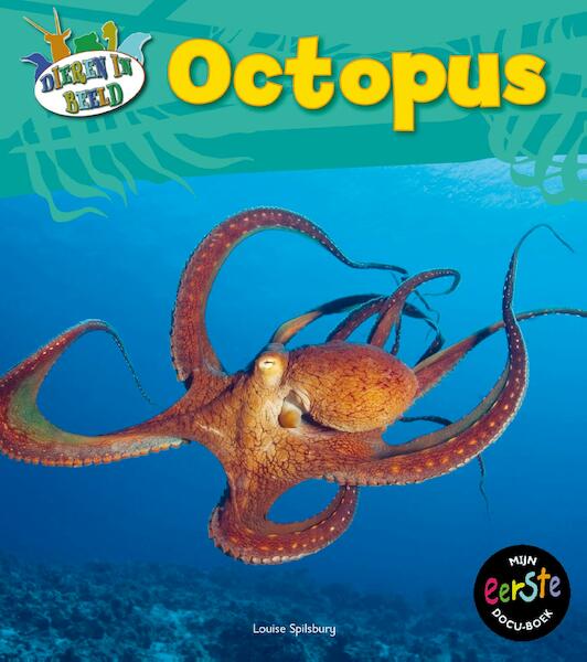 Octopus - Louise Spilsbury (ISBN 9789461758576)
