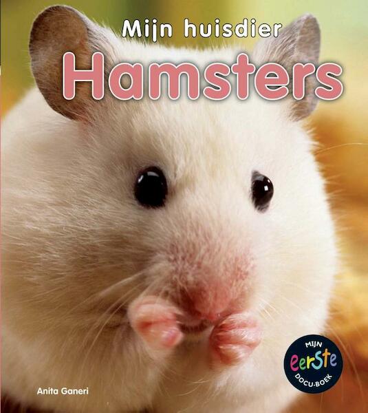 Hamsters - Anita Ganeri (ISBN 9789055666478)