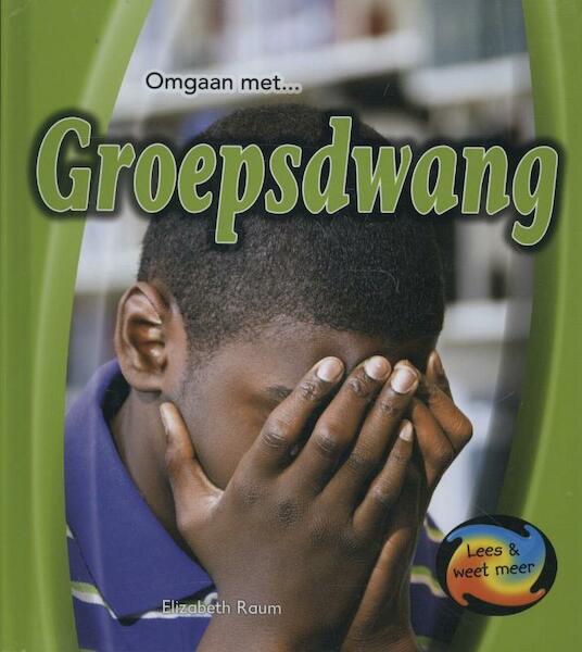 Groepsdwang - Elizabeth Raum (ISBN 9789055666034)