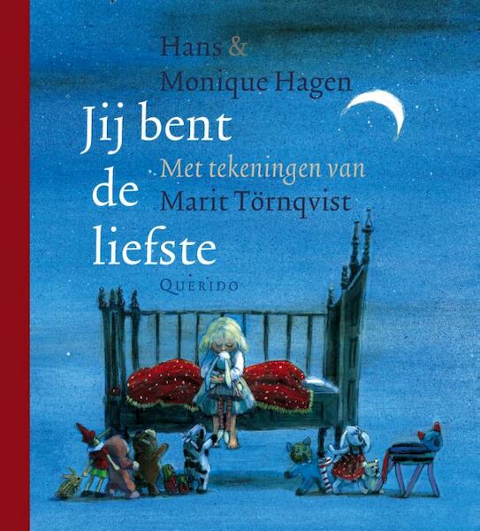 Jij bent de liefste - Hans & Monique Hagen, Monique Hagen (ISBN 9789045116822)