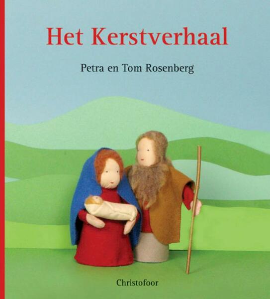 Het kerstverhaal - P. Rosenberg, Tom Rosenberg (ISBN 9789060388877)